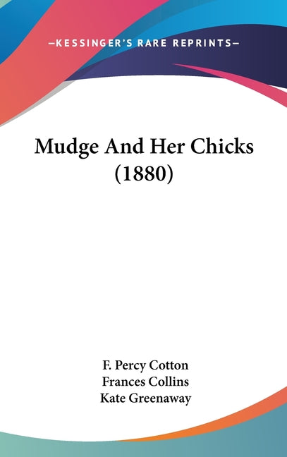 Mudge And Her Chicks (1880) - Ingram
