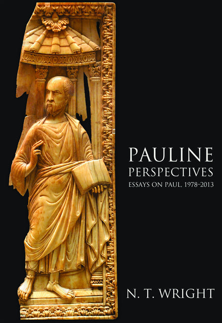 Pauline Perspectives: Essays on Paul, 1978-2013 - Ingram