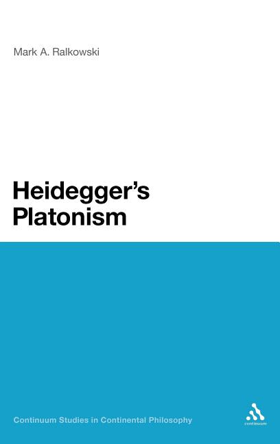 Heidegger's Platonism - Ingram