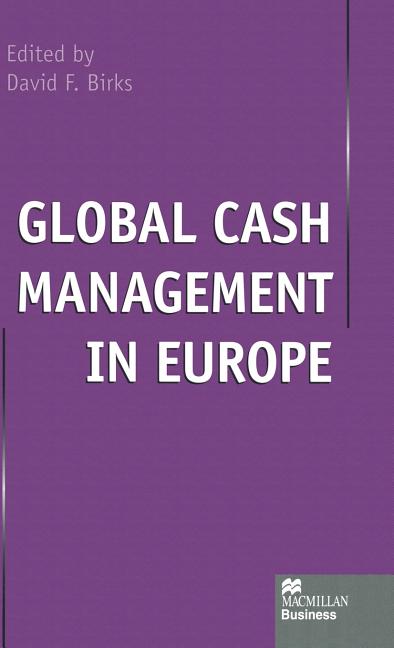 Global Cash Management in Europe (1998) - Ingram
