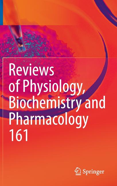 Reviews of Physiology, Biochemistry and Pharmacology 161 (2011) - Ingram