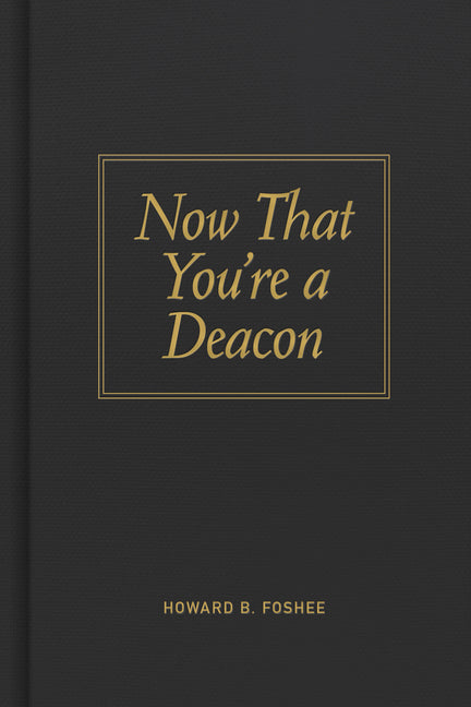 Now That You're a Deacon - Ingram