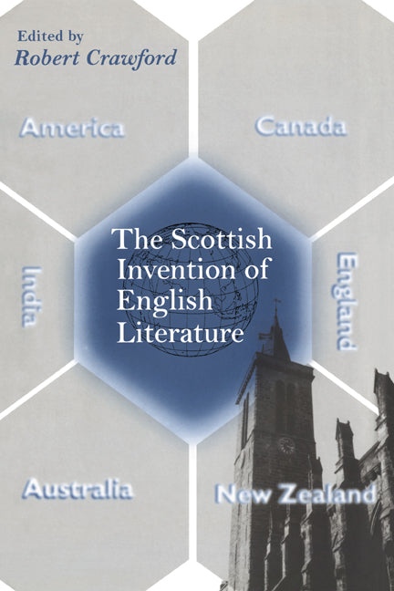 Scottish Invention of English Literature - Ingram