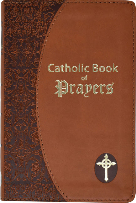 Catholic Book of Prayers: Popular Catholic Prayers Arranged for Everyday Use - Ingram