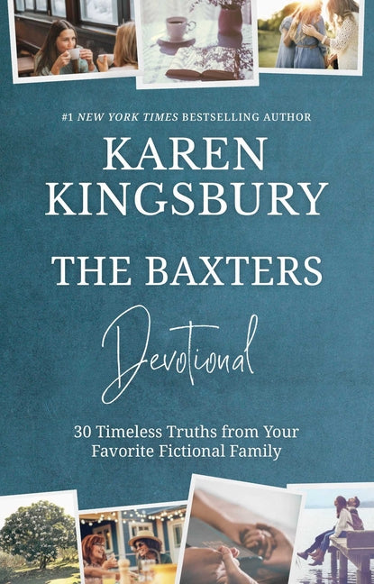 Baxters Devotional: 30 Timeless Truths from Your Favorite Fictional Family - Ingram