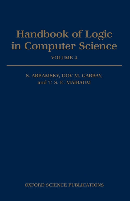 Handbook of Logic in Computer Science: Volume 4: Semantic Modelling - Ingram