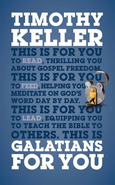 Galatians for You: Thrilling You about Gospel Freedom - Ingram