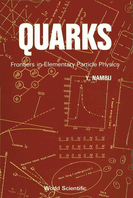 Quarks: Frontiers in Elementary Particle Physics - Ingram