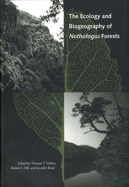Ecology and Biogeography of Nothofagus Forests - Ingram