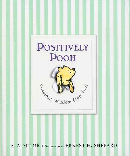 Positively Pooh: Timeless Wisdom from Pooh - Ingram