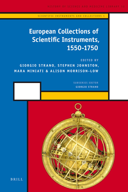 European Collections of Scientific Instruments, 1550-1750 - Ingram