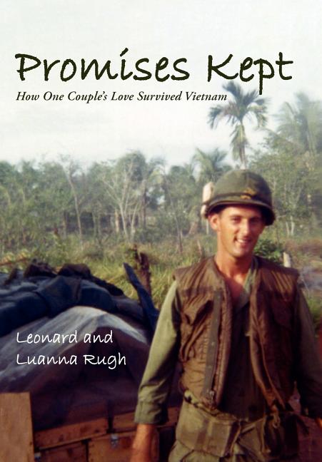 Promises Kept: How One Couple's Love Survived Vietnam - Ingram