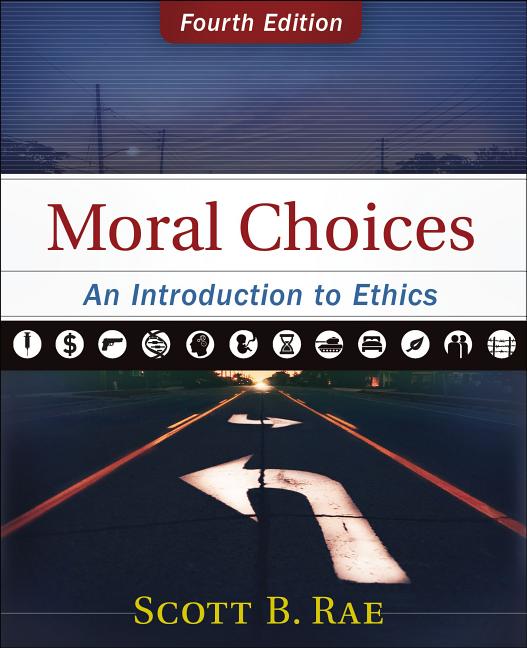 Moral Choices: An Introduction to Ethics - Ingram