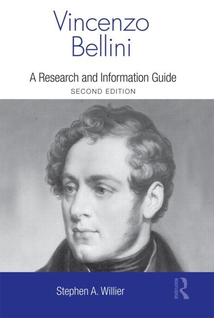 Vincenzo Bellini: A Guide to Research - Ingram