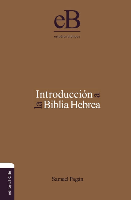Introducción a la Biblia Hebrea - Ingram
