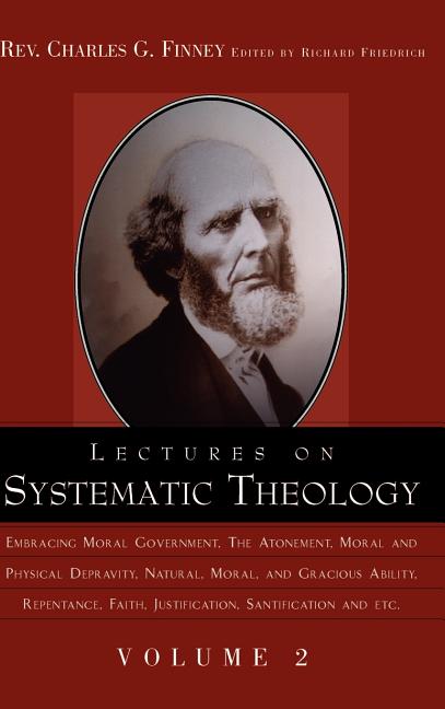 Lectures on Systematic Theology Volume 2 - Ingram