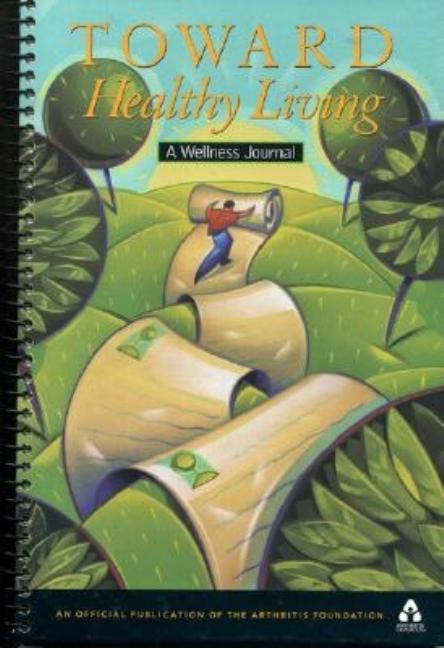 Toward Healthy Living: A Wellness Journal - Ingram