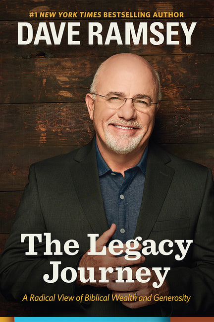 Legacy Journey: A Radical View of Biblical Wealth and Generosity - Ingram