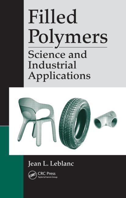 Filled Polymers: Science and Industrial Applications - Ingram