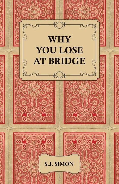 Why You Lose at Bridge - Ingram