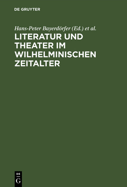 Literatur und Theater im Wilhelminischen Zeitalter (Reprint 2015) - Ingram