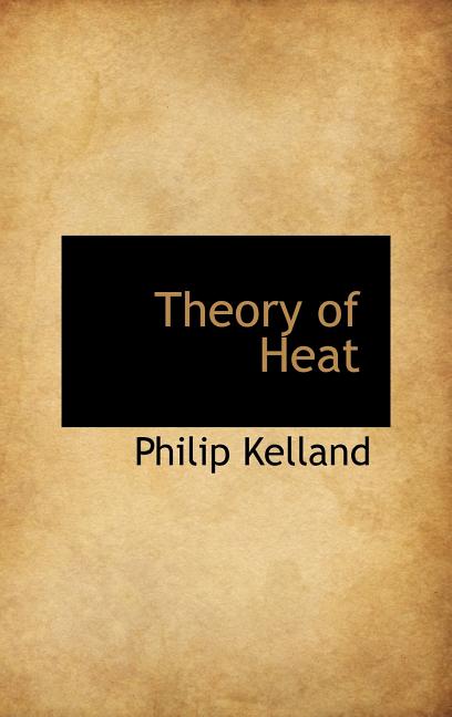 Theory of Heat - Ingram