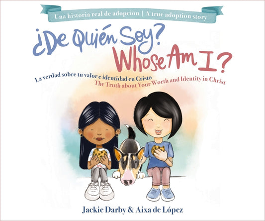 Whose Am I? (Bilingual) /¿De Quién Soy? (Bilingüe): The Truth about Your Worth and Identity in Christ / La Verdad Sobre Tu Valor E Identidad En Cristo - Ingram