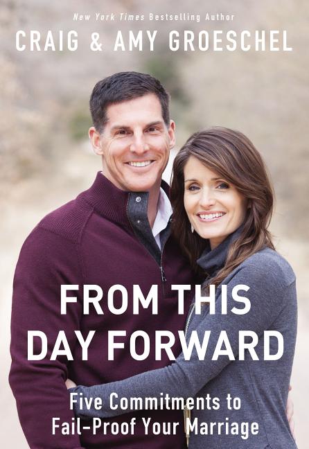 From This Day Forward: Five Commitments to Fail-Proof Your Marriage - Ingram