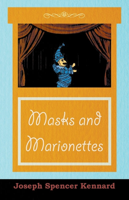 Masks and Marionettes - Ingram
