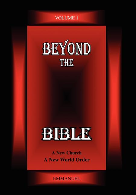 Beyond the Bible Volume 1 - Ingram
