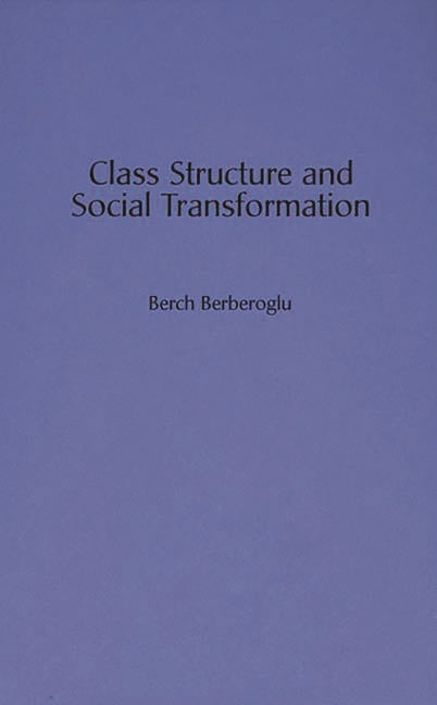 Class Structure and Social Transformation - Ingram