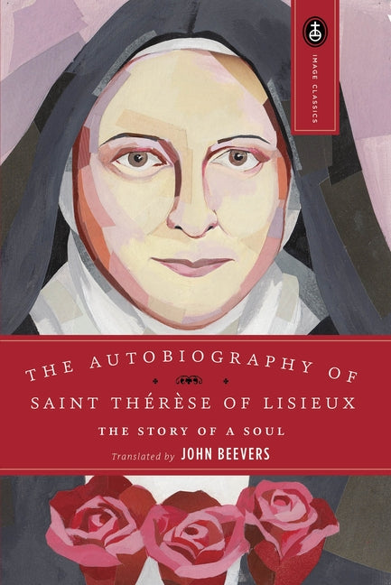 Autobiography of Saint Therese: The Story of a Soul - Ingram