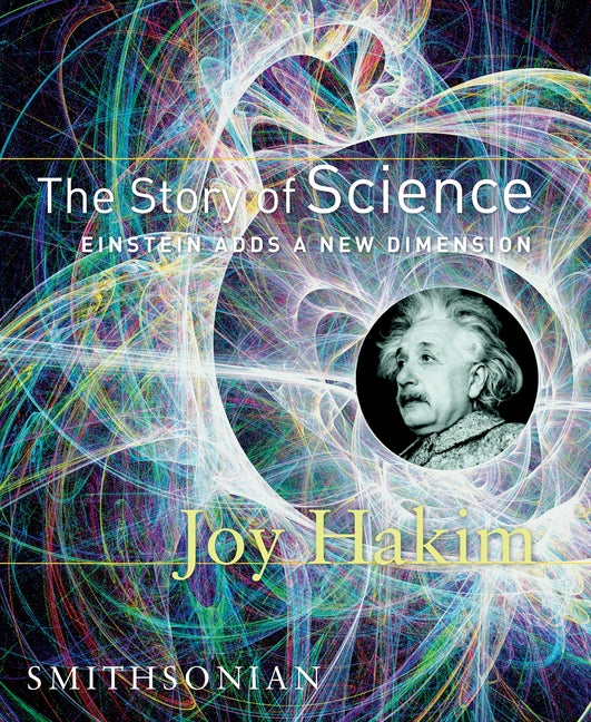 Story of Science: Einstein Adds a New Dimension: Einstein Adds a New Dimension - Ingram