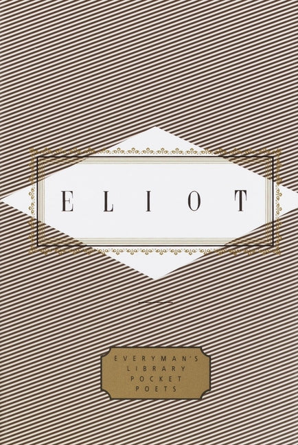 Eliot: Poems: Edited by Peter Washington - Ingram