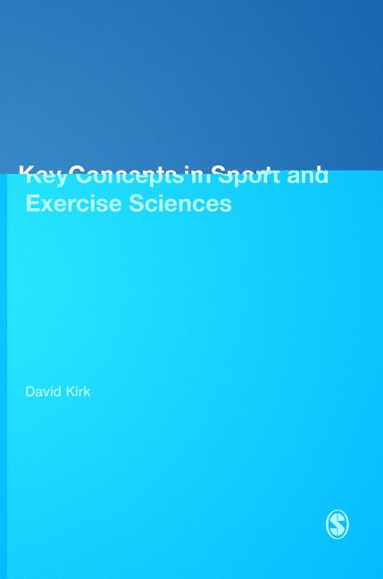 Key Concepts in Sport & Exercise Sciences - Ingram