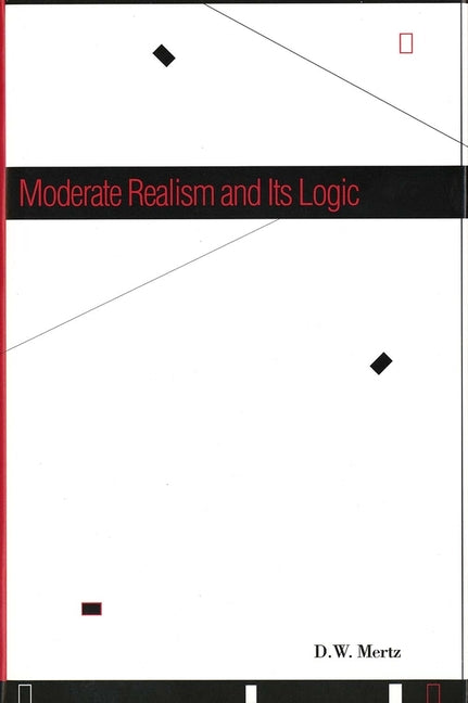 Moderate Realism and Its Logic - Ingram