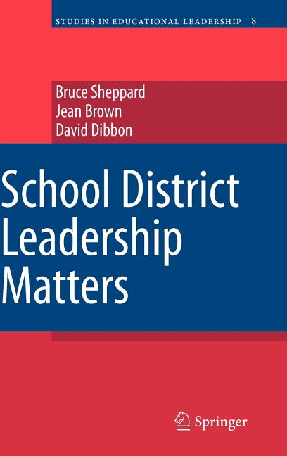 School District Leadership Matters (2009) - Ingram