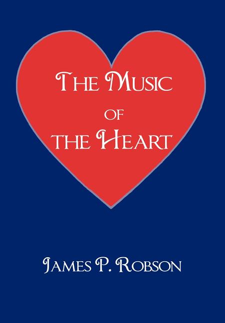 Music of the Heart: A Collection of Poems of Encouragement - Ingram