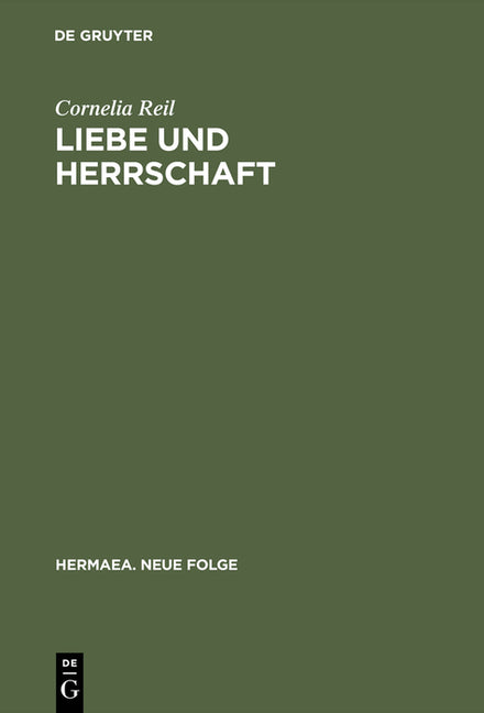 Liebe und Herrschaft (Reprint 2015) - Ingram