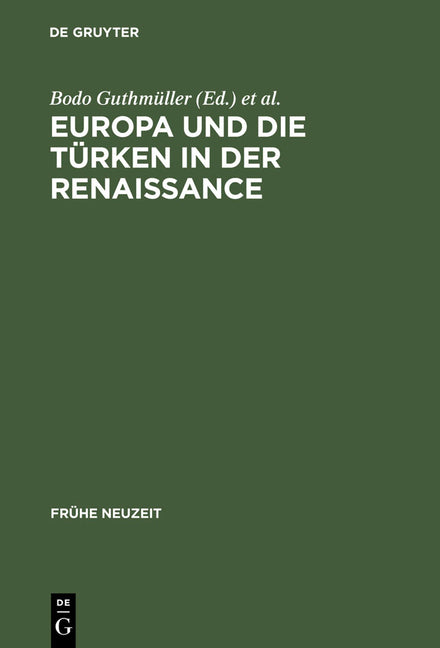 Europa Und Die Türken in Der Renaissance (Reprint 2012) - Ingram