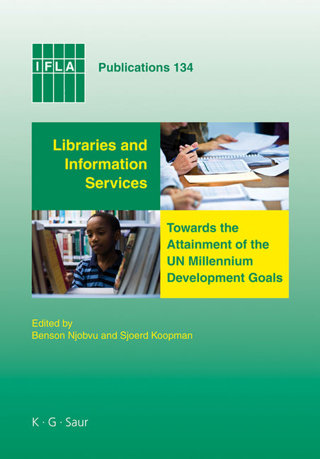 Libraries and Information Services Towards the Attainment of the Un Millennium Development Goals - Ingram