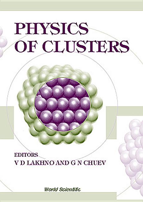 Physics of Clusters - Ingram