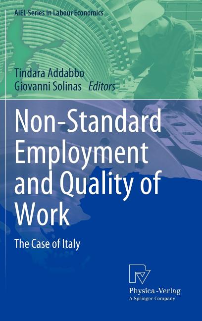 Non-Standard Employment and Quality of Work: The Case of Italy (2012) - Ingram