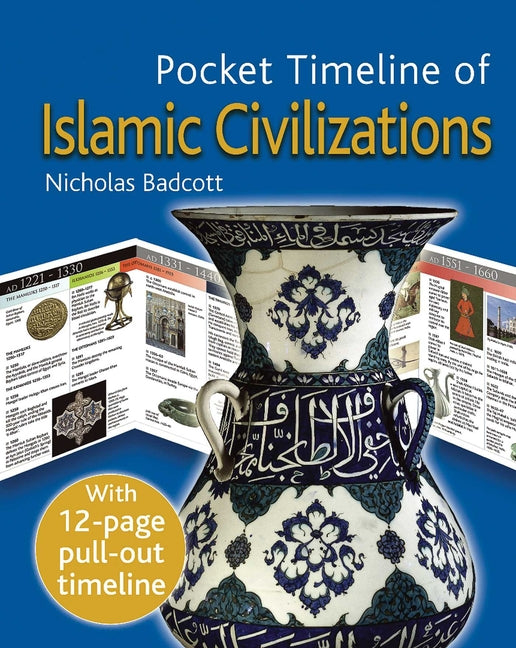 Pocket Timeline of Islamic Civilizations [With Pull-Out Timeline] - Ingram