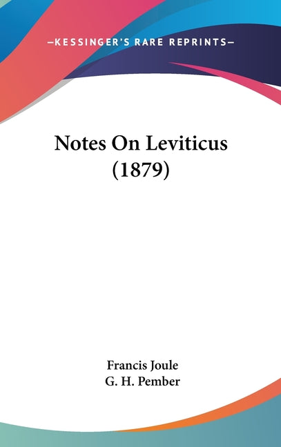 Notes On Leviticus (1879) - Ingram