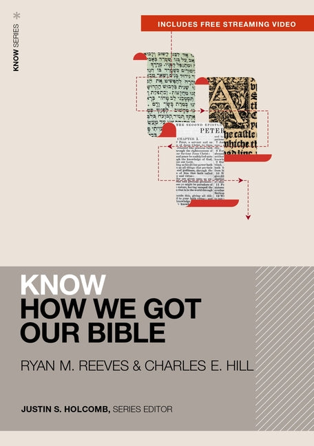 Know How We Got Our Bible (Includes Free Streaming Video) - Ingram
