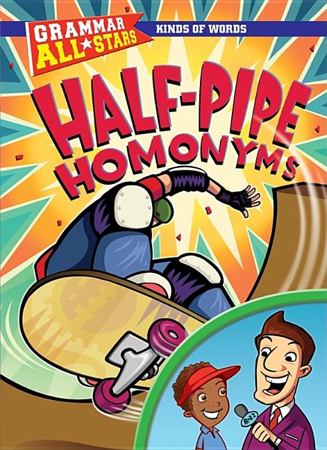 Half-Pipe Homonyms - Ingram