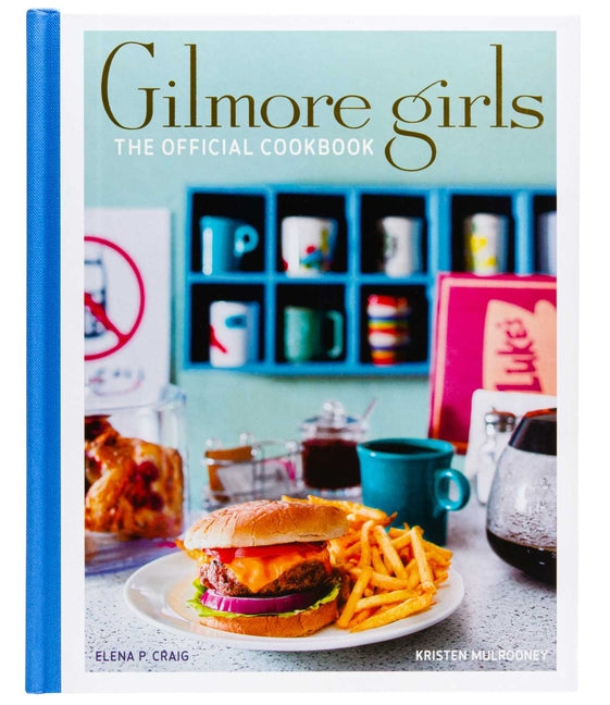 Gilmore Girls: The Official Cookbook - Ingram