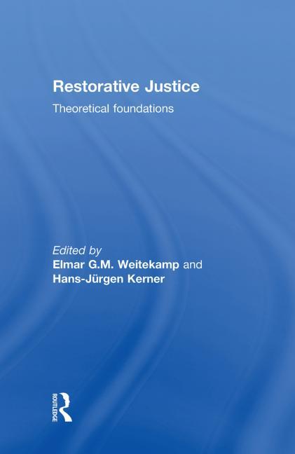 Restorative Justice: Theoretical foundations - Ingram