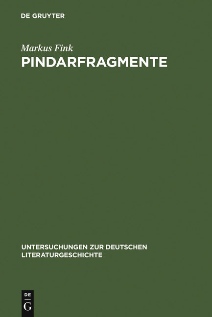 Pindarfragmente: Neun Hölderlin-Deutungen (Reprint 2011) - Ingram